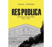 Respublica - Cinq Ans De Résistance 2017-2021