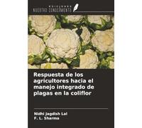 Respuesta de los agricultores hacia el manejo integrado de plagas en la coliflor