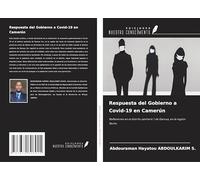 Respuesta del Gobierno a Covid-19 en Camerún: Reflexiones en el distrito sanitario 1 de Garoua, en la región Norte.