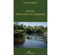 Ressac sur le fleuve Amazone Gérard Chabenat (Auteur)