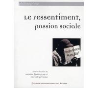 RESSENTIMENT PASSION SOCIALE