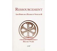 Ressourcement - Les Pères de l'Eglise et Vatican II