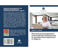 Ressourcenmanagement und ländliche Entwicklung im Bundesstaat Adamawa in Nigeria