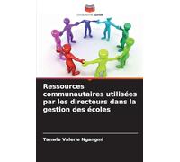 Ressources communautaires utilisées par les directeurs dans la gestion des écoles