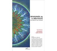 Ressources de la créativité (une expérience franco-tunisienne) - Sylvie Dallet - L'harmattan - broché - Essai