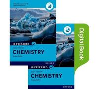 Ressources d'Oxford pour le Programme du diplôme de l'IB : Préparé par l'IB : Chemistry 2023 Edition (livre imprimé et numérique)