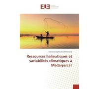 Ressources halieutiques et variabilités climatiques à Madagascar - Tsimanaoraty Paubert - Universitaires Europeennes - broché - Livre