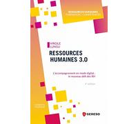 Ressources humaines 3.0: L'accompagnement en mode digital : le nouveau défi des RH