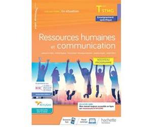 Ressources Humaines et communication - Terminale STMG - En Situation - Cahier de l'élève Éd. 2021 Lalama El-Galta (Auteur), Mehdi Fergous (Auteur), Marie Macé (Auteur), Véronique Manenti (Auteur), Lin