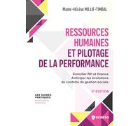 Ressources humaines et pilotage de la performance: Concilier RH et finance - Anticiper les évolutions du contrôle de gestion sociale