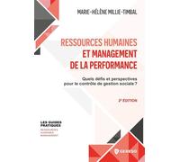 Ressources humaines et pilotage de la performance Quels défis et perspectives pour le contrôle de gestion socialeet#8201;? - Marie-Hélène Millie-Timbal - Gereso Eds - broché - Guide