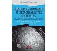 Ressources humaines et responsabilités sociétales Mélanges en l'honneur du Professeur Jean-Marie Peretti. - Soufyane Frimousse - Ems Management Et Societes - broché - Etude