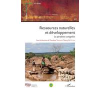 Ressources naturelles et développement Le paradoxe congolais - Théodore Trefon - L'harmattan - broché - Revue