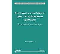 Ressources numeriques pour l'enseignement superieur le cas d - Richard Petit - Hermes Science Publications - broché - Livre