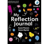Ressources Oxford pour le PP de l'IB : Mon journal de réflexion, 5e année