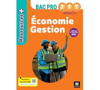 Ressources Plus - ÉCONOMIE GESTION - 2de 1re Tle Bac Pro - Ed. 2024 - Livre élève