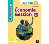 Ressources Plus - ÉCONOMIE GESTION - 2de Bac Pro - Ed. 2024 - Livre élève