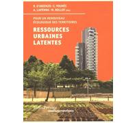 Ressources Urbaines Latentes Pour un Renouveau Écologique des Territo - Collectif - Metispresses - broché - Essai