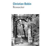 Ressusciter - Christian Bobin - Gallimard - Poche - Roman
