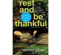 Rest and Be Thankful