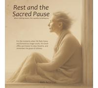 Rest and the Sacred Pause: Nervousness isn’t the enemy, it’s the sound of freedom approaching