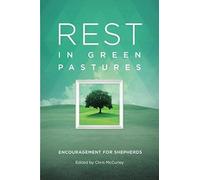 Rest In Green Pastures