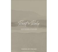 Rest + Rely A 60-Day Devotional to Replace Fear, Anxiety, and Worry with God's Truth - Maddie Joy Fischer - Baker Books - ebook (ePub) - Livre