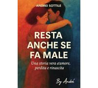 Resta anche se fa male