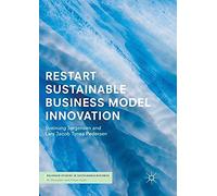 Restart Sustainable Business Model Innovation