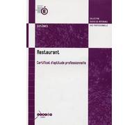 Restaurant Certificat D'aptitude Professionnelle - Arrêté De Création Du 11 Mai 2005 Et Annexes, 1re Session 2007