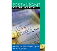 Restaurant Financial Management Basics Schmidgall, Raymond S., Hayes, David K., Ninemeier, Jack D. (Auteur)