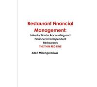 Restaurant Financial Management: Introduction to Accounting and Finance for Independent Restaurants