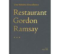 Restaurant Gordon Ramsay – Une histoire d'excellence – Hachette Pratique – Relié