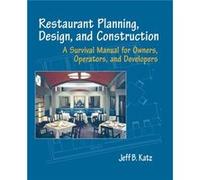 Restaurant Planning Design and Construction by Jeff B. Katz Paperback Book Katz, Jeff B., Katz, Yehuda (Auteur)
