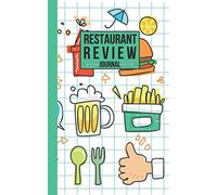 Restaurant Review Journal: A Food Diary With Prompts to Fill Out | Pocket Sized | Great to Record Dining Experiences and Rate Eateries