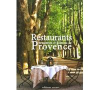 Restaurants, brasseries et bistrots de Provence