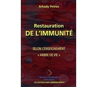 Restauration de l'Immunité selon l'Enseignement Arbre de vie