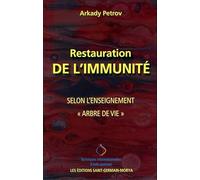 Restauration de l'Immunité selon l'Enseignement Arbre de vie