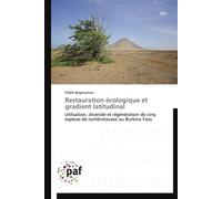 Restauration écologique et gradient latitudinal - Bognounou-F - P.academiques Francophones - broché - Essai