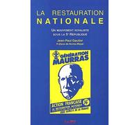Restauration nationale Un mouvement royaliste sous la Vème République - Jean-Paul Gautier - Syllepse Eds - broché - Etude