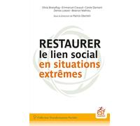 Restaurer le lien social en situations extrêmes - Patrick Obertelli - Esf - broché - Essai