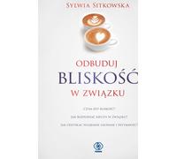 Restaurer l'intimité dans une relation Sylwia Sitkowska (Buch auf Polnisch)
