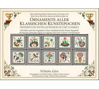 Restaurierte Ausgabe von "ORNAMENTE ALLER KLASSISCHEN KUNST-EPOCHEN" - Nach den Originalen in ihren eigenthümlichen Farben dargestellt von Wilhelm Zahn