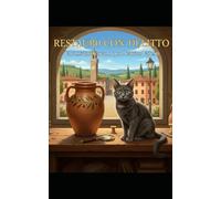 Restauro con Delitto: Un mistero toscano per Beatrice Valenti (I Delitti della Bottega - Vol. 1)