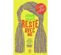 Reste avec moi Ayobami Adebayo (Auteur), Josette Chicheportiche (Traduction)