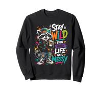 Reste Sauvage Quand la Vie Devient chaotique Sweatshirt