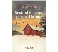 Reste Si Tu Peux, Pars S'il Le Faut