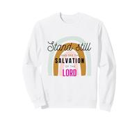 Reste Tranquille et Regarde Le Salut du Seigneur Exode 14:13 Sweatshirt