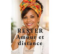 Rester - Amour et distance - Nicole Didier - L'onde Eds De - broché - Témoignage