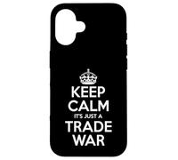 Rester Calme, C'est Juste Une Guerre Commerciale Coque pour iPhone 16